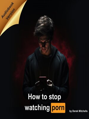 cover image of How to stop watching porn